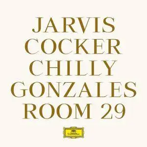 Chilly Gonzales & Jarvis Cocker - Room 29 (2017)