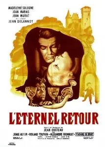 The Eternal Return / L'Eternel Retour (1943)