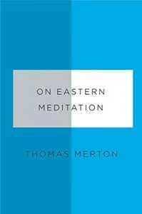 On Eastern meditation
