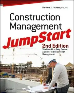 Construction Management JumpStart: The Best First Step Toward a Career in Construction Management (repost)