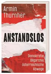 Armin Thurnher - Anstandslos