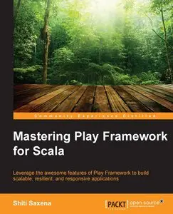 Mastering Play Framework for Scala [Repost]