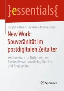 New Work: Souveränität im postdigitalen Zeitalter