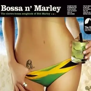 VA - Bossa n' Marley: The Electro-Bossa Songbook of Bob Marley (2005)