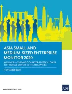 «Asia Small and Medium-Sized Enterprise Monitor 2020: Volume III» by Asian Development Bank