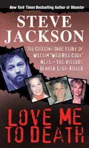 «Love Me to Death» by Steve Jackson