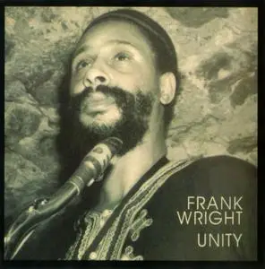 Frank Wright - Unity (1974) CD Release 2006