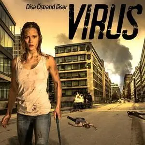 «Virus - S1 E1» by Daniel Åberg