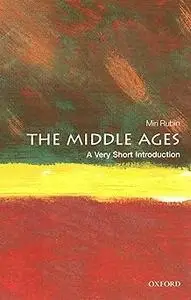 The Middle Ages: A Very Short Introduction