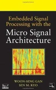 Embedded Signal Processing with the Micro Signal Architecture (repost)