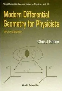 Modern Differential Geometry for Physicists (2nd edition) (repost)