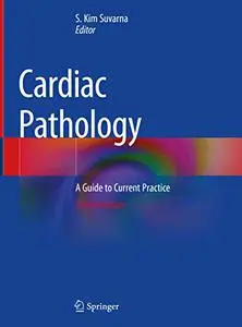 Cardiac Pathology: A Guide to Current Practice (Repost)