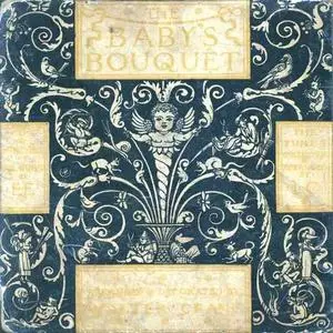 «The Baby's Bouquet / A Fresh Bunch of Rhymes and Tunes» by Walter Crane