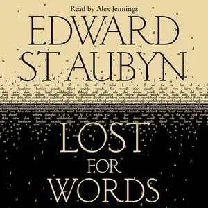 «Lost For Words» by Edward St. Aubyn