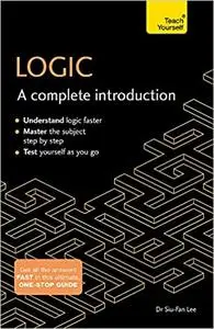 Logic: A Complete Introduction