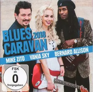 Mike Zito, Vanja Sky, Bernard Allison - Blues Caravan (2018)