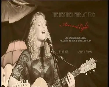 The Heather Findlay Trio - Aces and Eights: A Night In The Saloon Bar (2018) Re-up