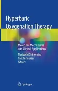 Hyperbaric Oxygenation Therapy: Molecular Mechanisms and Clinical Applications (Repost)