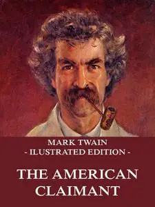 «The American Claimant» by Mark Twain