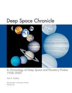 Deep Space Chronicle: A Chronology of Deep Space and Planetary Probes 1958-2000