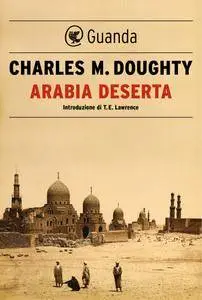 Charles M. Doughty - Arabia deserta