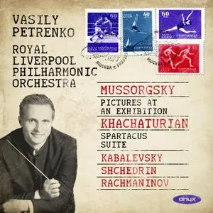 Vasily Petrenko - Mussorgsky: Pictures at an Exhibition, Khachaturian & Spartacus Suite (2019) [24/96]