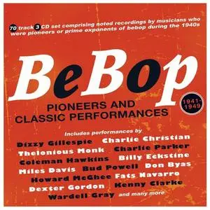 VA - Bebop: Pioneers And Classic Performances 1941-49 (2021)
