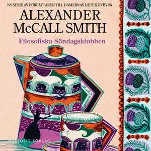 «Filosofiska söndagsklubben» by Alexander McCall Smith