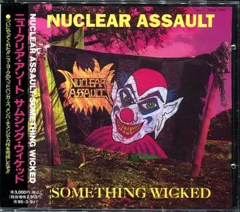 Nuclear Assault - Something Wicked (1993) (Japanese TOCP-7653)
