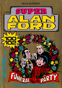 Super Alan Ford Serie Oro - Volume 34 - Numeri 100, 101, 102