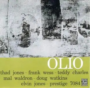 Thad Jones, Frank Wess, Teddy Charles, Mal Waldron, Doug Watkins, Elvin Jones - Olio (1957) [Reissue 1999]