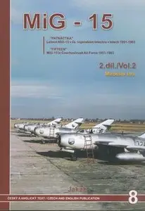 MiG-15 Vol.2: 'Fifteen' MiG-15 in Czechoslovak Air Force 1951-1983