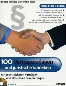 100 Vertragsvorlagen und juristische Schreiben