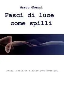 Fasci di luce     come spilli