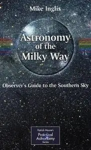 Astronomy of the Milky Way, Part 2: The Observer's Guide to the Southern Sky