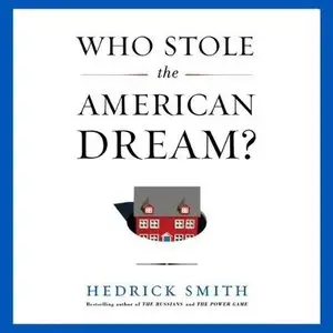 Who Stole the American Dream? (Audiobook) (Repost)
