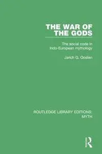 The War of the Gods: The Social Code in Indo-European Mythology