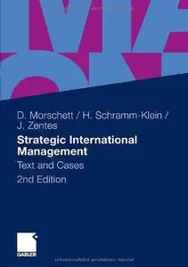 Strategic International Management: Text and Cases