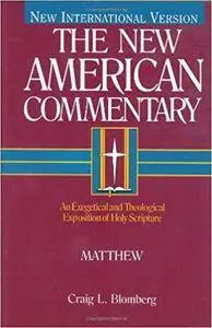Matthew: An Exegetical and Theological Exposition of Holy Scripture
