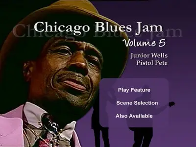 Chicago Blues Jam Vol. 5 - Junior Wells & Pistol Pete (2005)