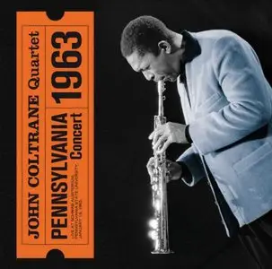 John Coltrane - Pennsylvania 1963 (2013)