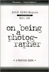 David Hurn - On Being a Photographer: A Practical Guide [Repost]