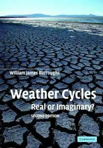 Weather Cycles: Real or Imaginary? (Repost)