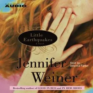 «Little Earthquakes» by Jennifer Weiner