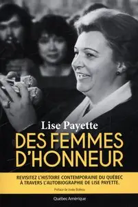 Des femmes d'honneur de Lise Payette