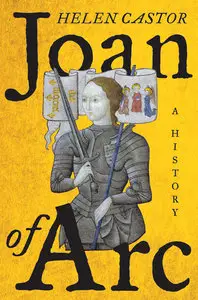 Joan of Arc: A History