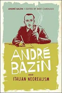 André Bazin and Italian Neorealism