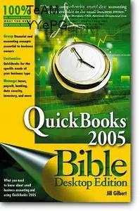 Jill Gilbert Welytok, «QuickBooks 2005 Bible»