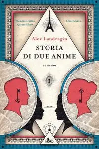 Alex Landragin - Storia di due anime