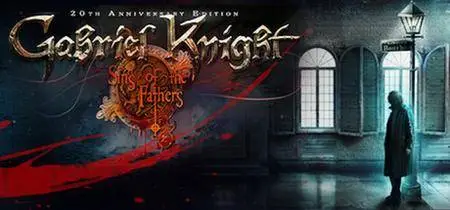 Gabriel Knight: Sins of the Fathers – 20th Anniversary Edition (2014)